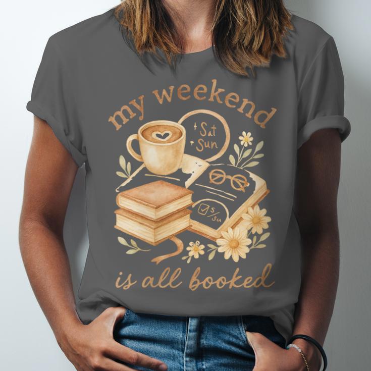 My Weekend Is All Booked Cozy Book Lover Reading Unisex Jersey T-Shirt