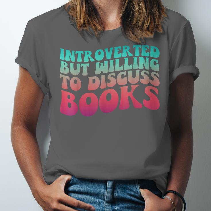 Bookish Reading Love Introverted But Willing To Discuss Book Unisex Jersey T-Shirt