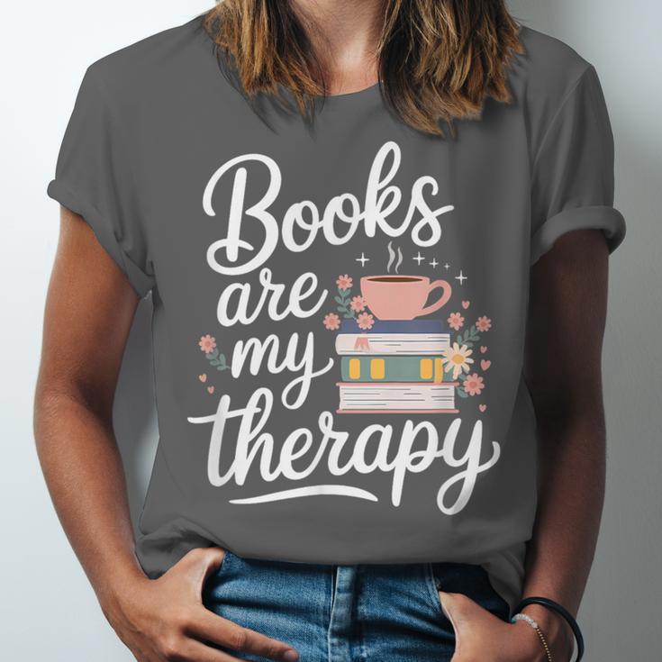 Books Are My Therapy Book Lover Coffee Books Flowers Bookish Unisex Jersey T-Shirt