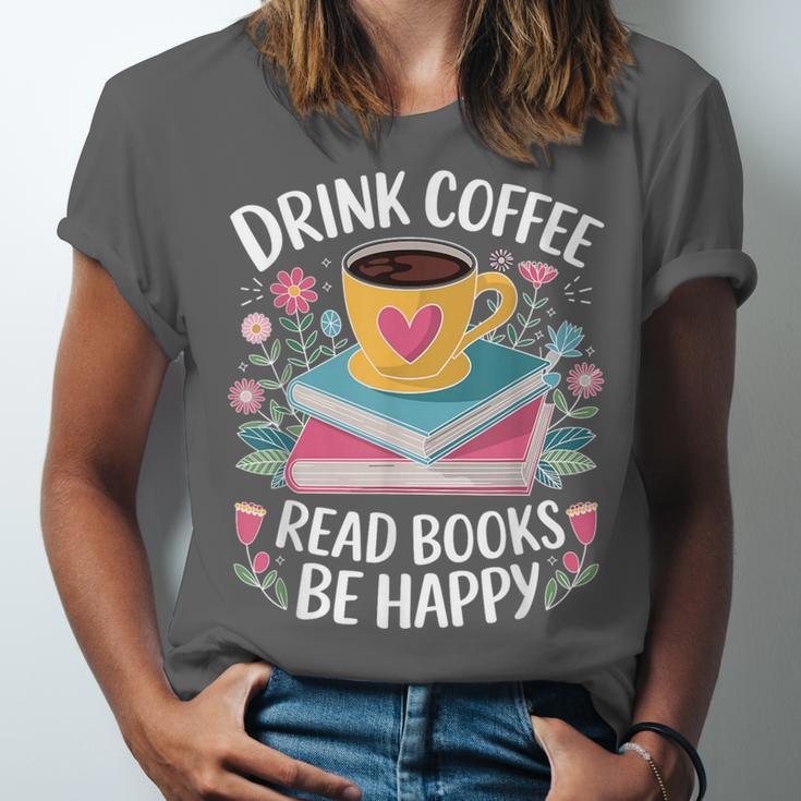Bookworm Tees Drink Coffee Read Books Be Happy Unisex Jersey T-Shirt