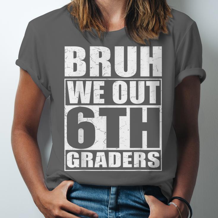Bruh We Out 6th Graders Sixth Grade Graduation Class Of 2025 Unisex Jersey T-Shirt