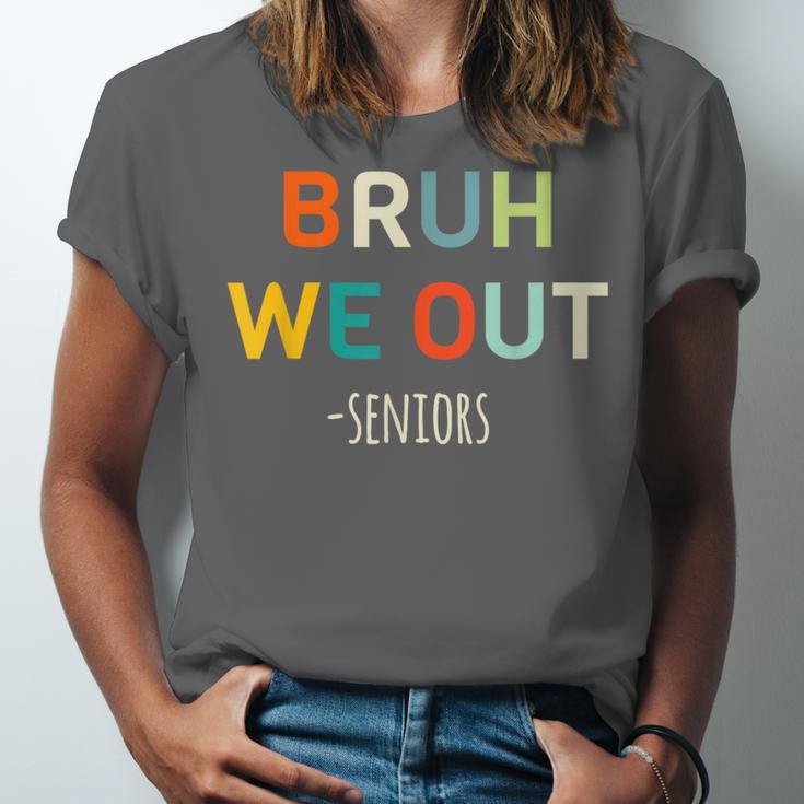 Bruh We Out Seniors Graduation Senior Graduate Unisex Jersey T-Shirt