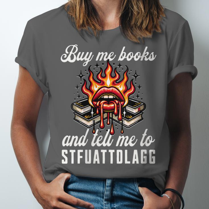 Buy Me Books And Tell Me To STFUATTDLAGG Booktok Unisex Jersey T-Shirt