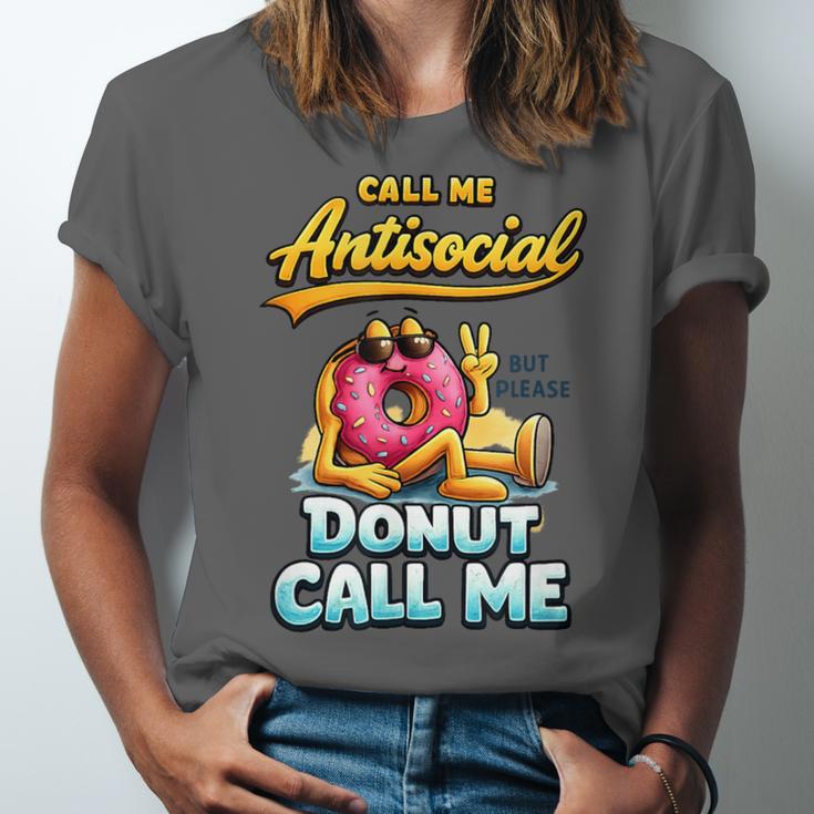Call Me Antisocial Donut Pun Introvert Quote Unisex Jersey T-Shirt