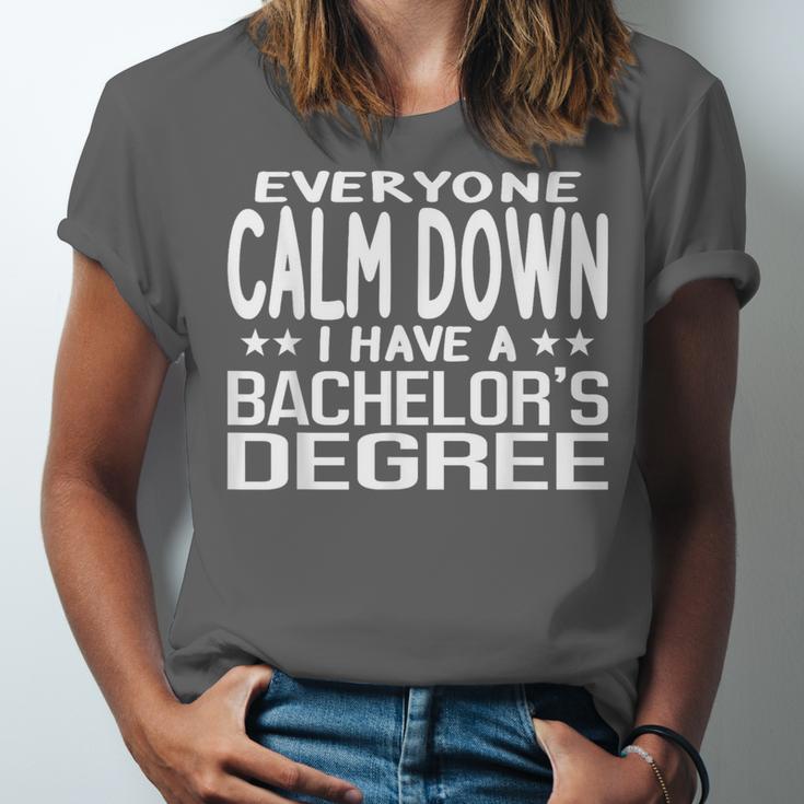 Calm Down I Have A Bachelor's Degree Graduation Fun T-Shirt Unisex Jersey T-Shirt
