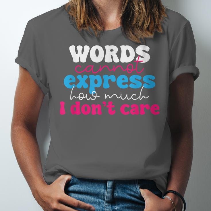 Words Cannot Express How Much I Don't Care Introvert Unisex Jersey T-Shirt Words Cannot Express How Much I Don't Care Introvert Unisex Jersey T-Shirt