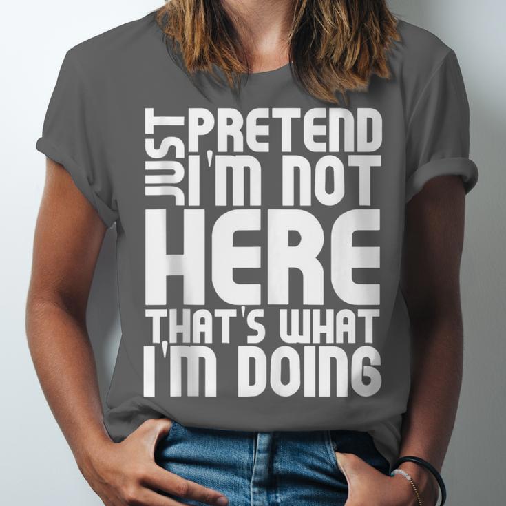 Cool Introvert Just Pretends I'm Not Heres Unisex Jersey T-Shirt Cool Introvert Just Pretends I'm Not Heres Unisex Jersey T-Shirt