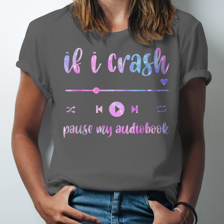 If I Crash Pause My Audiobook Listener Bookish Book Lover Unisex Jersey T-Shirt If I Crash Pause My Audiobook Listener Bookish Book Lover Unisex Jersey T-Shirt