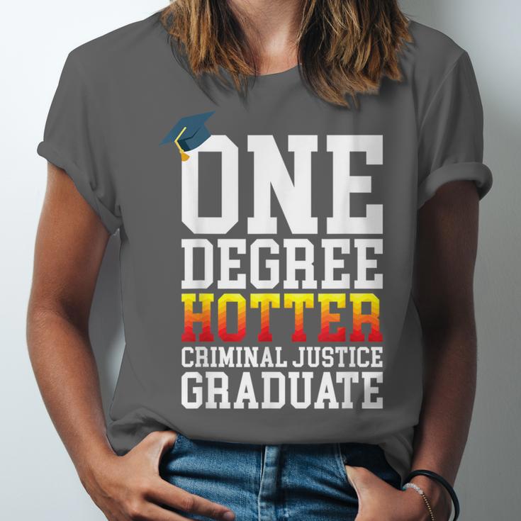 Criminal Justice Graduation Tshirt One Degree Hotter Unisex Jersey T-Shirt
