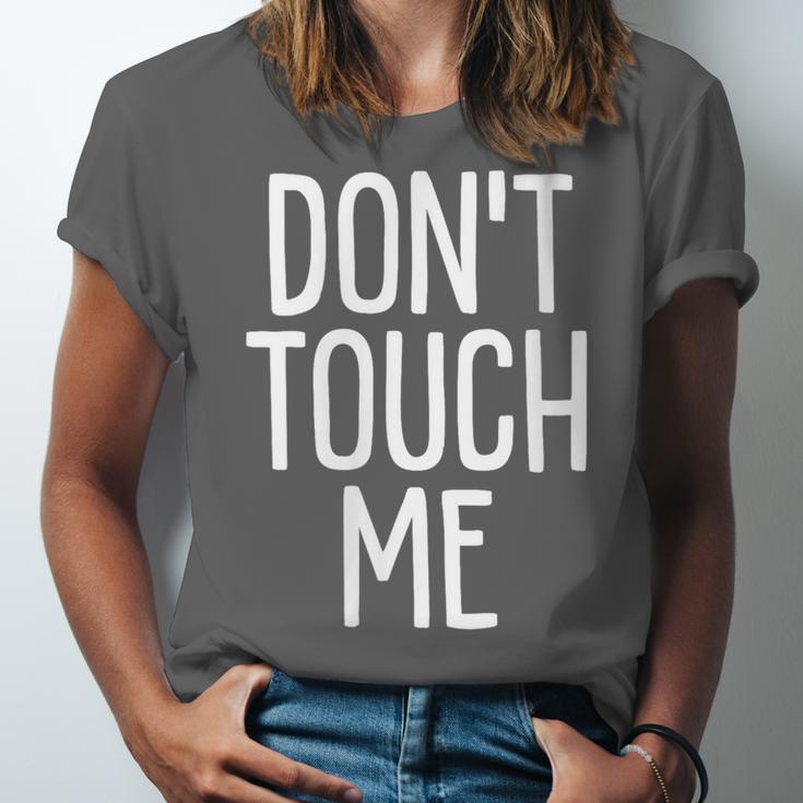 Don't Touch Me For Boy Girl Men Women Introvert Unisex Jersey T-Shirt Don't Touch Me For Boy Girl Men Women Introvert Unisex Jersey T-Shirt