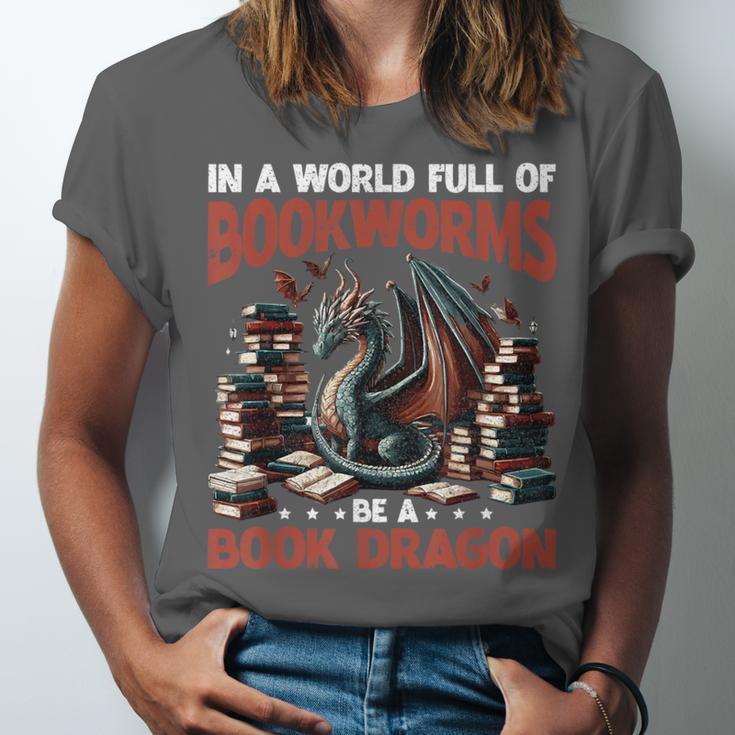 Dragon In A World Full Of Bookworms Be A Book Dragon Unisex Jersey T-Shirt Dragon In A World Full Of Bookworms Be A Book Dragon Unisex Jersey T-Shirt