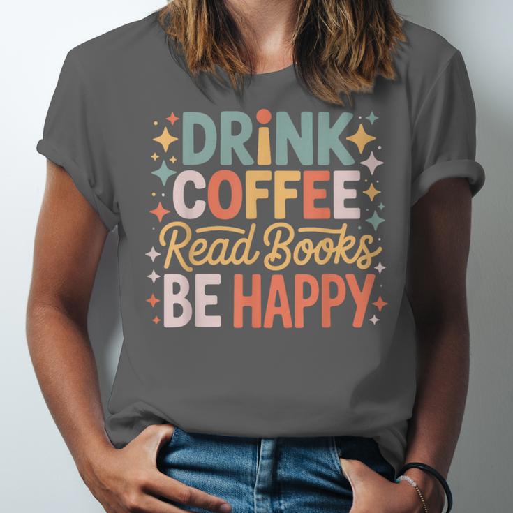 Drink Coffee Read Books Be Happy Aesthetic Quote Unisex Jersey T-Shirt
