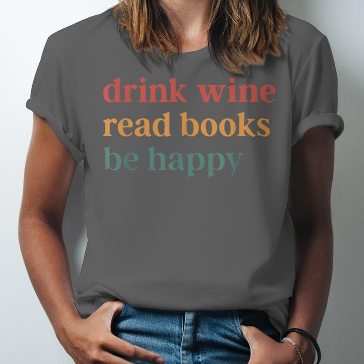 Drink Wine Read Books Be Happy Unisex Jersey T-Shirt Drink Wine Read Books Be Happy Unisex Jersey T-Shirt