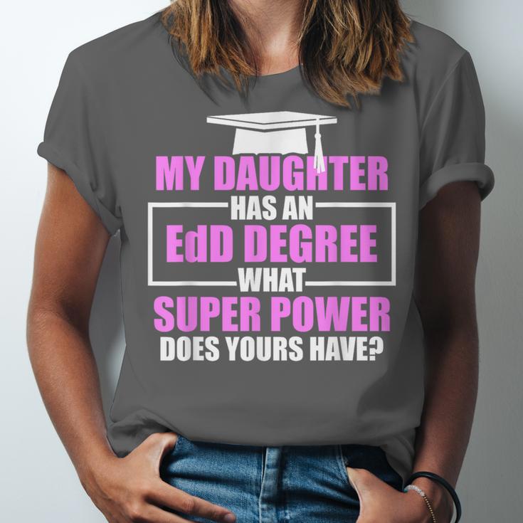 EdD Doctor Of Education Daughter Power Doctorate Graduation Unisex Jersey T-Shirt