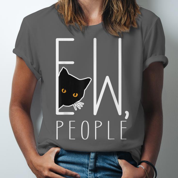 Ew People Cat Introvert Anti-Social Unisex Jersey T-Shirt Ew People Cat Introvert Anti-Social Unisex Jersey T-Shirt