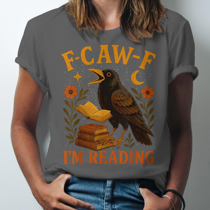 F CAW F Crow I'm Reading Book Lover Fall Unisex Jersey T-Shirt