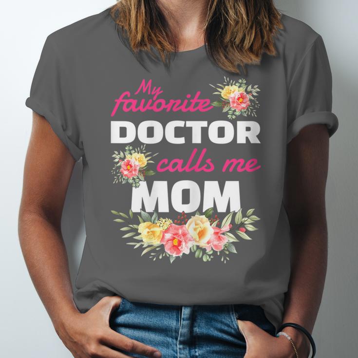 My Favorite Doctor Calls Me Mom Graduation Unisex Jersey T-Shirt