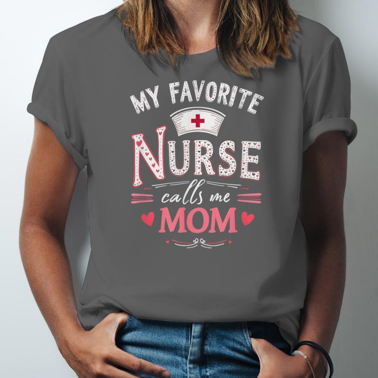 My Favorite Nurse Calls Me Mom Nursing Students Graduation Unisex Jersey T-Shirt