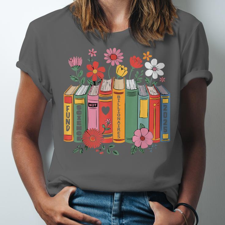 Fund Science Not Billionaires Books Support Scientist Unisex Jersey T-Shirt Fund Science Not Billionaires Books Support Scientist Unisex Jersey T-Shirt