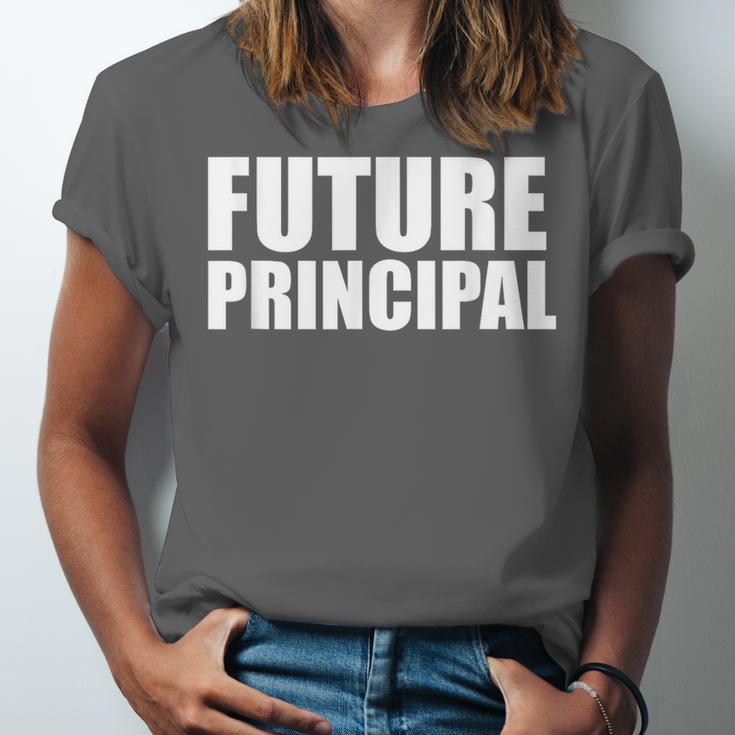 Future Principal College Graduate Graduation Promotion Unisex Jersey T-Shirt