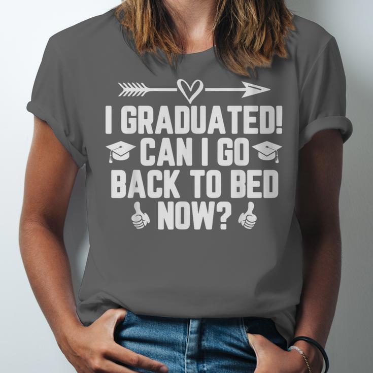 CAN I GO BACK TO BED Shirt Graduation For Him Her Unisex Jersey T-Shirt