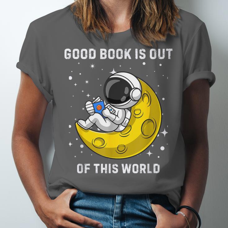 Good Book Is Out Of This World Astronaut Read Book Bookworm Unisex Jersey T-Shirt