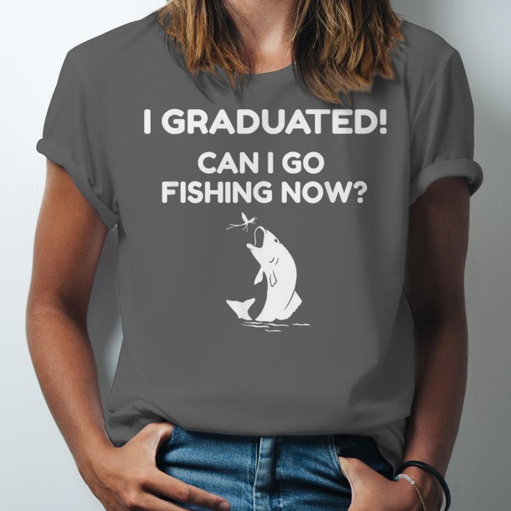 I Graduated Can I Go Fishing Graduation T-Shirt Unisex Jersey T-Shirt