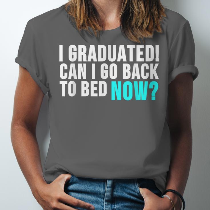 Graduation Shirt For Him Her Can I Go Back To Bed Unisex Jersey T-Shirt