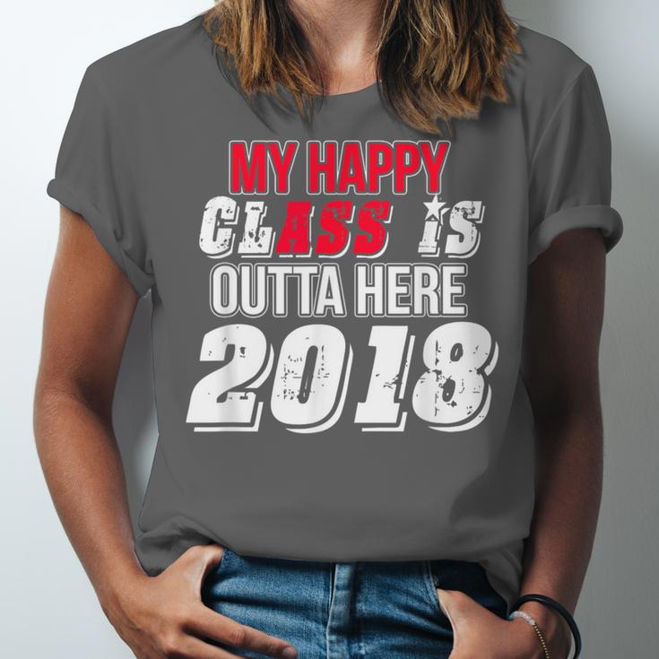 My Happy Class Is Outta Here 2018 Graduation Unisex Jersey T-Shirt