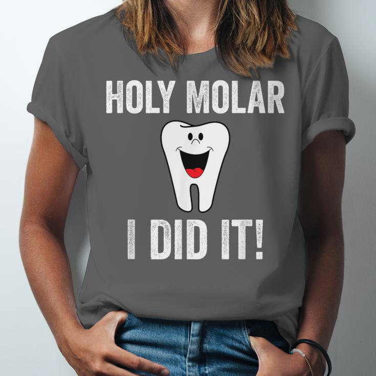 Holy Molar I Did It Dental Hygienist Graduation Unisex Jersey T-Shirt