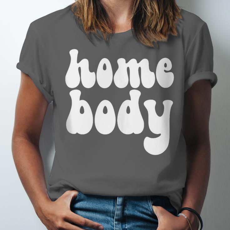 Homebody Introvert I Want To Stay Home Quiet Please Unisex Jersey T-Shirt