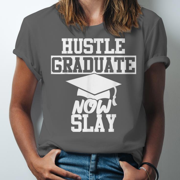 Hustle Graduate Now Slay MBA PhD Graduation Party Unisex Jersey T-Shirt