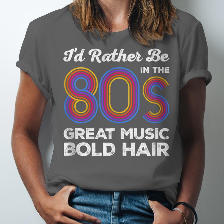 I'd Rather Be In The 80s Iconic Music Nostalgia Vintage Unisex Jersey T-Shirt