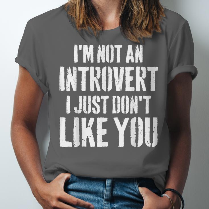 I'm Not Introvert I Just Don't Like You Sarcastic Quote Unisex Jersey T-Shirt I'm Not Introvert I Just Don't Like You Sarcastic Quote Unisex Jersey T-Shirt