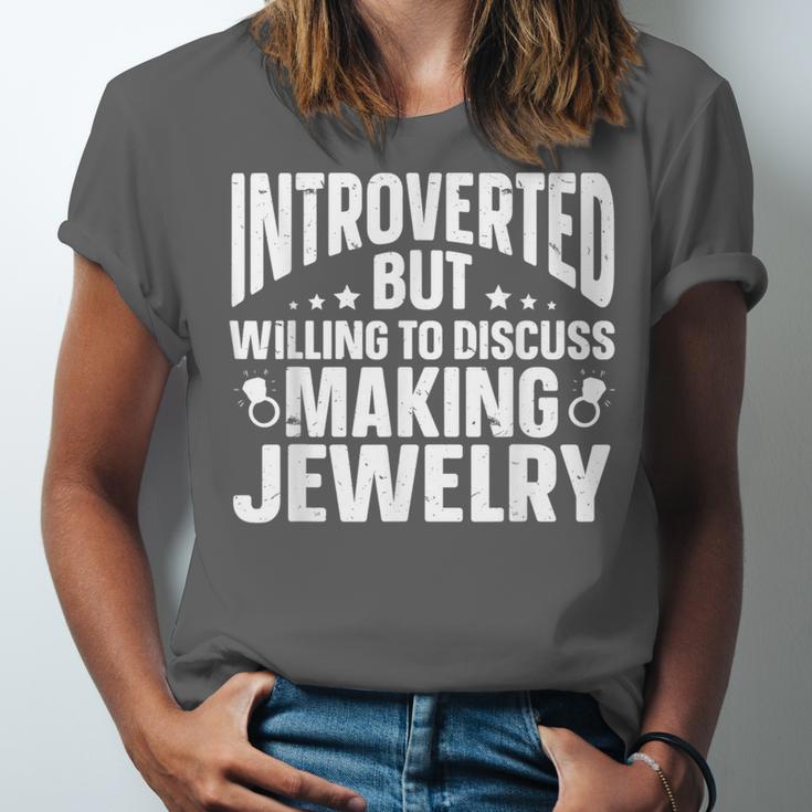 Introvert Quotes Introverted Discuss Making Jewelry Unisex Jersey T-Shirt
