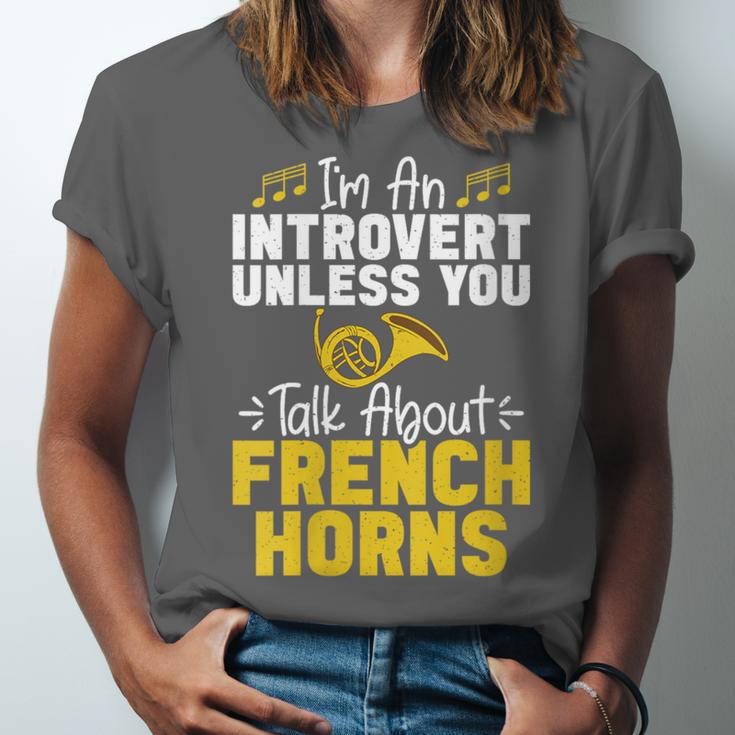 Im Introvert Unless You Talk About French Horns Unisex Jersey T-Shirt
