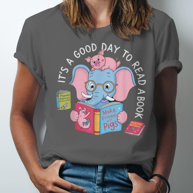 Its A Good Day To Read A Book Cute Elephant And Pig Edition Unisex Jersey T-Shirt