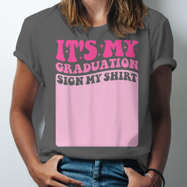 It's My Graduation Sign My Shirt Groovy Girls Graduation Unisex Jersey T-Shirt