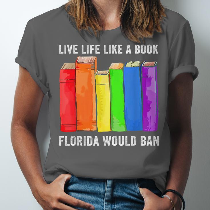 Live Life Like A Book Florida Would Ban LGBT Month Unisex Jersey T-Shirt Live Life Like A Book Florida Would Ban LGBT Month Unisex Jersey T-Shirt
