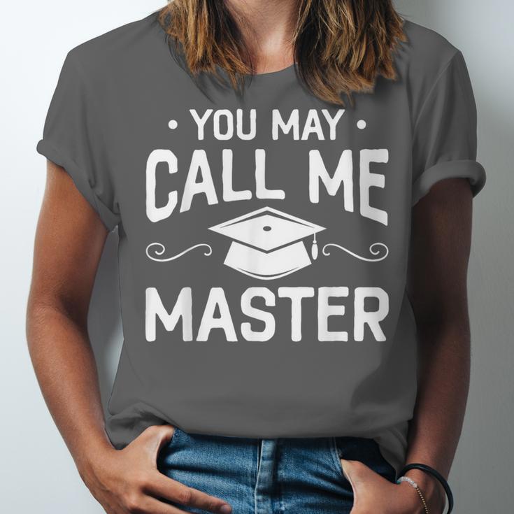 You May Call Me Master Masters Degree Graduation Unisex Jersey T-Shirt