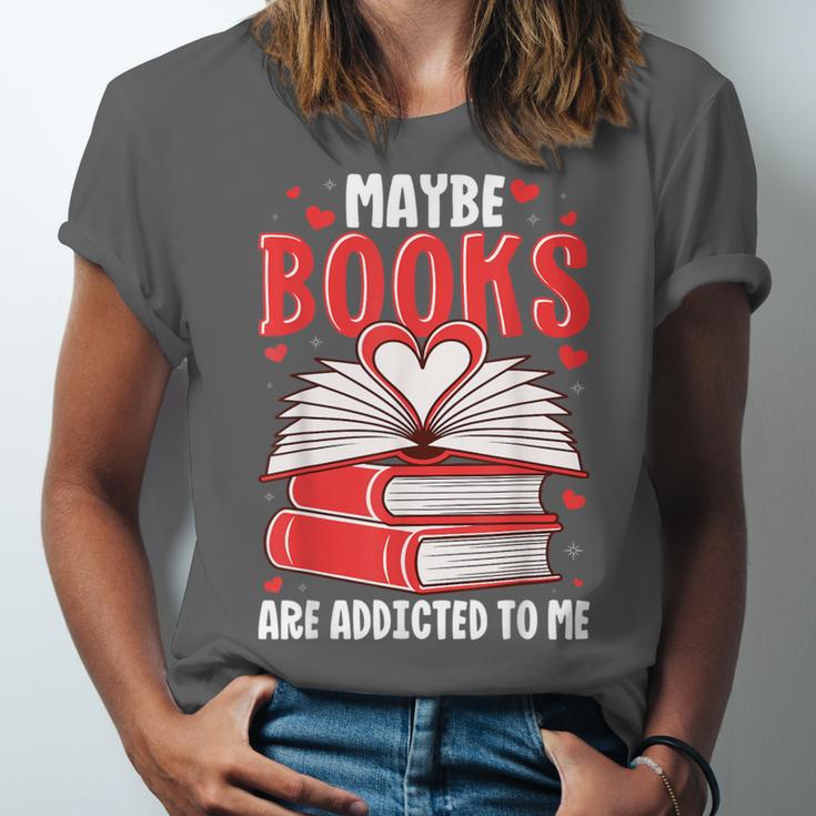 Maybe Books Are Addicted To Me Reading Present Unisex Jersey T-Shirt Maybe Books Are Addicted To Me Reading Present Unisex Jersey T-Shirt