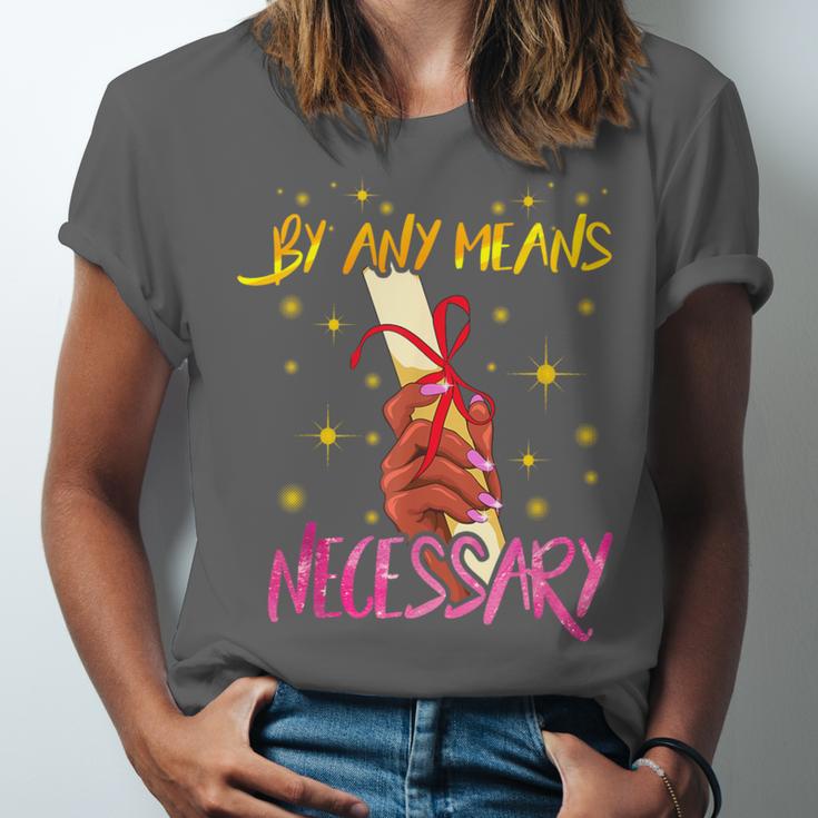 By Any Means Necessary Graduation HBCU Educated Girl Unisex Jersey T-Shirt
