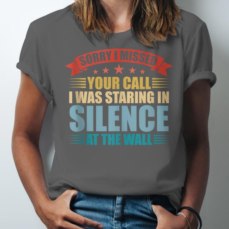 I Missed Your Call i Was Staring In Silence Introvert Unisex Jersey T-Shirt