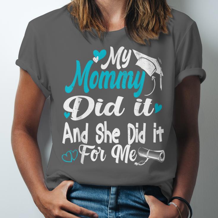 My Mommy Did It Tee Graduation Graduated Mom Proud Children Unisex Jersey T-Shirt