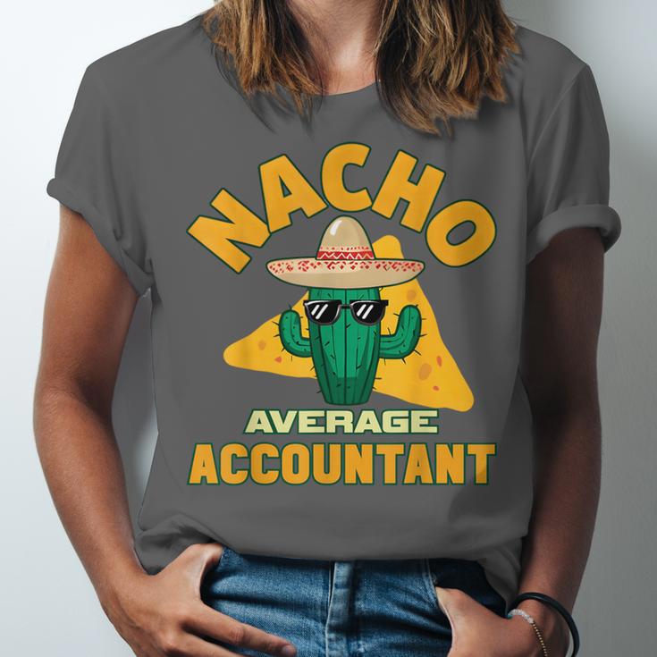 Nacho Average Accountant Accounting Book Keeper Joke Unisex Jersey T-Shirt