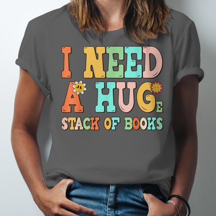 I Need A Huge Stack Of Books Reading Bookworm Joke Unisex Jersey T-Shirt I Need A Huge Stack Of Books Reading Bookworm Joke Unisex Jersey T-Shirt