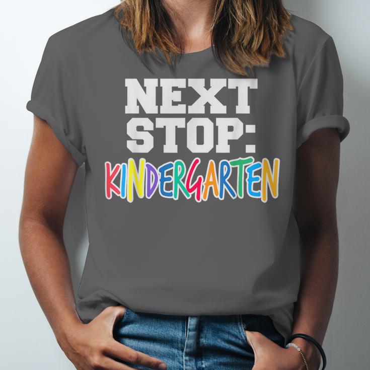 Next Stop Kindergarten Tshirt For Preschool Graduation Unisex Jersey T-Shirt