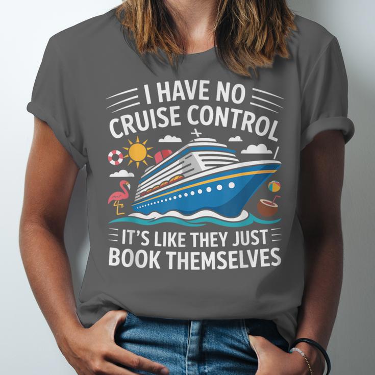 I Have No Control On A Cruise They Book Themselves Unisex Jersey T-Shirt I Have No Control On A Cruise They Book Themselves Unisex Jersey T-Shirt