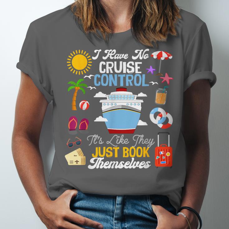 I Have No Cruise Control-It’s Like They Just Book Themselves Unisex Jersey T-Shirt