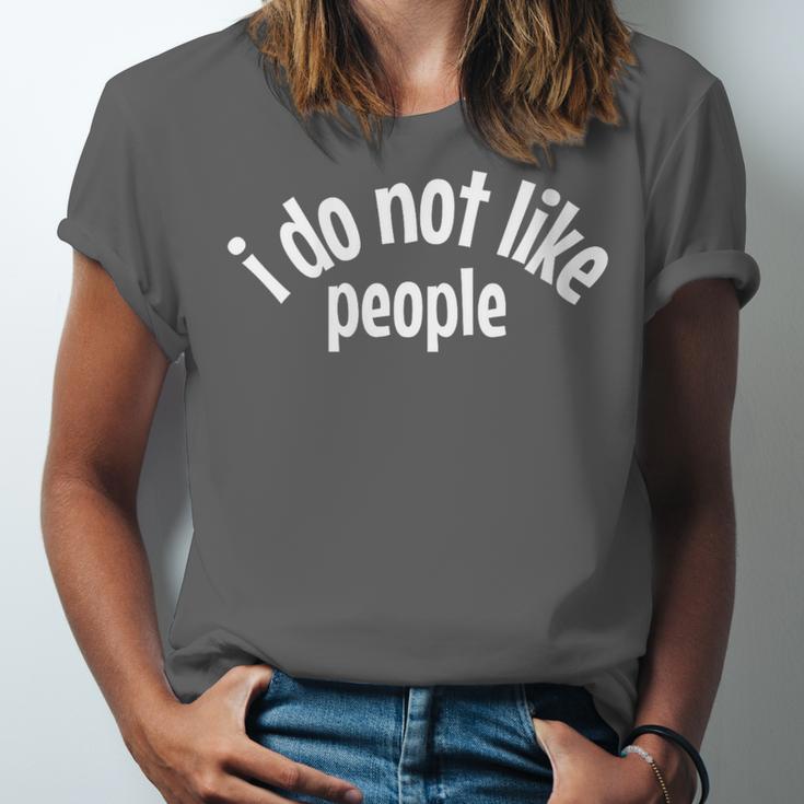 I Do Not Like People Antisocial Introvert Unisex Jersey T-Shirt I Do Not Like People Antisocial Introvert Unisex Jersey T-Shirt